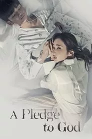 A Pledge to God – Season 1 Episode 2 (2018) A Pledge to God – Season 1 Episode 2 (2018)