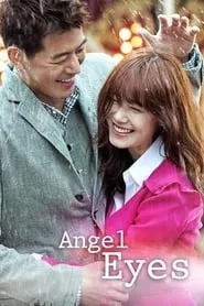Angel Eyes – Season 1 Episode 15 (2014) Angel Eyes – Season 1 Episode 15 (2014)
