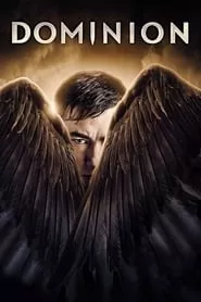 Dominion – Season 2 Episode 2 (2014) Dominion – Season 2 Episode 2 (2014)