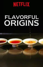 Flavorful Origins – Season 3 Episode 7 (2019) Flavorful Origins – Season 3 Episode 7 (2019)