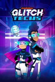 Glitch Techs – Season 1 Episode 9 (2020) Glitch Techs – Season 1 Episode 9 (2020)