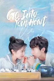 Go Into Your Heart – Season 1 Episode 17 (2021) Go Into Your Heart – Season 1 Episode 17 (2021)