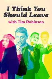 I Think You Should Leave with Tim Robinson – Season 3 Episode 3 (2019) I Think You Should Leave with Tim Robinson – Season 3 Episode 3 (2019)
