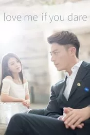 Love Me If You Dare (Ta lai le qing bi yan) – Season 1 Episode 7 (2015) Love Me If You Dare (Ta lai le qing bi yan) – Season 1 Episode 7 (2015)
