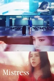 Mistress – Season 1 Episode 7 (2018) Mistress – Season 1 Episode 7 (2018)