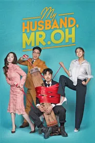 My Husband Oh Jak-doo – Season 1 Episode 10 (2018) My Husband Oh Jak-doo – Season 1 Episode 10 (2018)