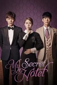 My Secret Hotel – Season 1 Episode 1 (2014) My Secret Hotel – Season 1 Episode 1 (2014)