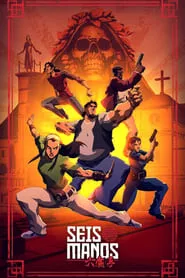Seis Manos – Season 1 Episode 3 (2019) Seis Manos – Season 1 Episode 3 (2019)