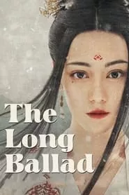 The Long Ballad – Season 1 Episode 4 (2021) The Long Ballad – Season 1 Episode 4 (2021)