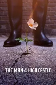 The Man in the High Castle – Season 3 Episode 6 (2015) The Man in the High Castle – Season 3 Episode 6 (2015)