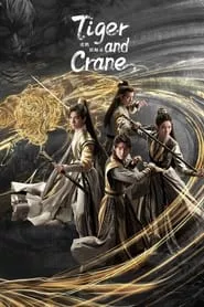 Tiger and Crane – Season 1 Episode 31 (2023) Tiger and Crane – Season 1 Episode 31 (2023)