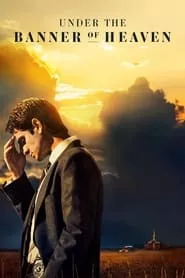 Under the Banner of Heaven – Season 1 Episode 7 (2022) Under the Banner of Heaven – Season 1 Episode 7 (2022)