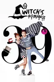 A Witch’s Love – Season 1 Episode 8 (2014) A Witch’s Love – Season 1 Episode 8 (2014)