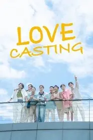 Love Casting – Season 1 Episode 2 (2025) Love Casting – Season 1 Episode 2 (2025)