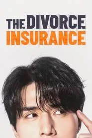 The Divorce Insurance – Season 1 Episode 1 (2025) The Divorce Insurance – Season 1 Episode 1 (2025)