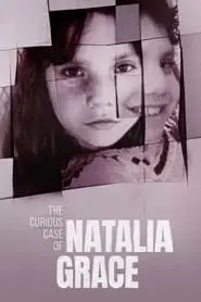 The Curious Case of Natalia Grace – Season 3 Episode 4 (2023) The Curious Case of Natalia Grace – Season 3 Episode 4 (2023)