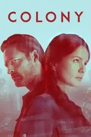 Colony – Season 1 Episode 3 (2016) Colony – Season 1 Episode 3 (2016)