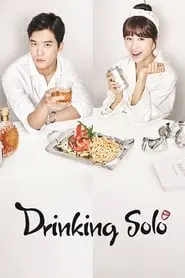 Drinking Solo – Season 1 Episode 8 (2016) Drinking Solo – Season 1 Episode 8 (2016)