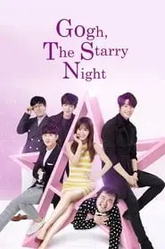 Go Ho’s Starry Night – Season 1 Episode 13 (2016) Go Ho’s Starry Night – Season 1 Episode 13 (2016)