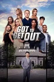 Got to Get Out – Season 1 Episode 1 (2025) Got to Get Out – Season 1 Episode 1 (2025)