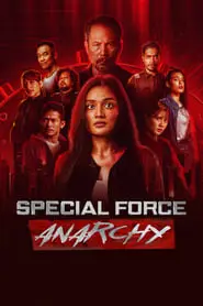 Special Force: Anarchy – Season 1 Episode 4 (2023) Special Force: Anarchy – Season 1 Episode 4 (2023)